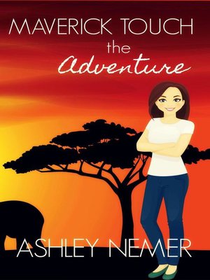 cover image of Maverick Touch the Adventure